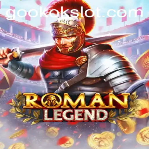 Discover the Exciting World of RomanLegend with Okokslot